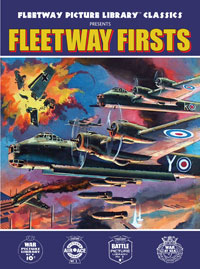 Fleetway Picture Library Classics: FLEETWAY FIRSTS