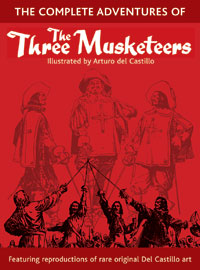 The Complete Adventures of The Three Musketeers (Limited Edition)